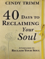 40 Days to Reclaiming Your Soul - Cindy Trimm (1).epub